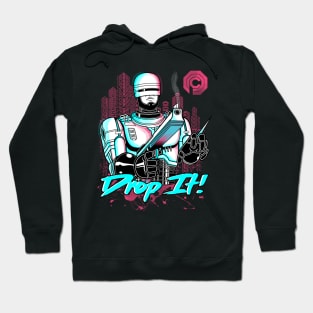 Drop It! Hoodie